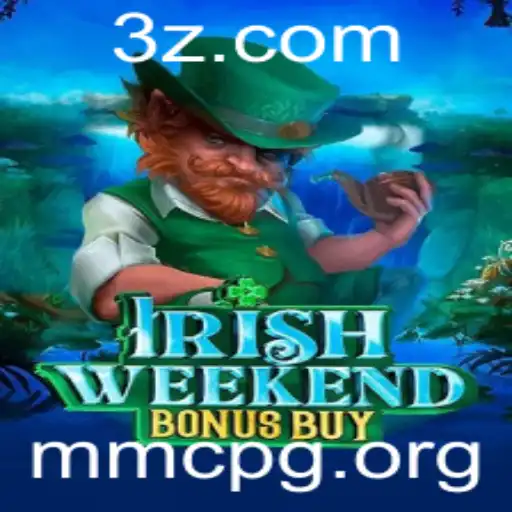 Explorando o Jogo IrishWeekendBonusBuy: Uma Nova Aventura no Universo MMCG