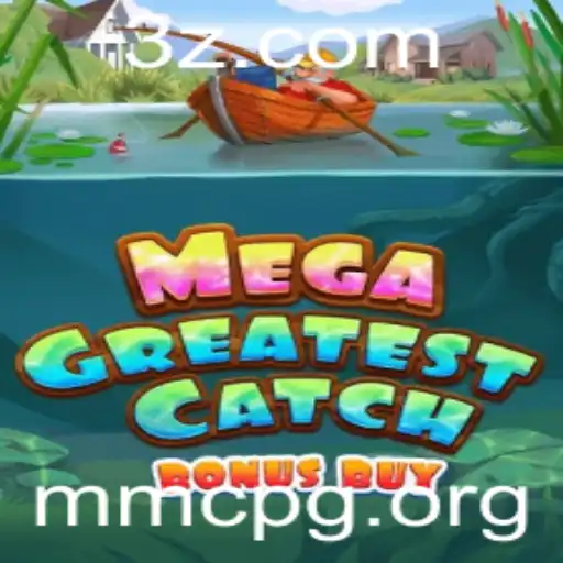 Descubra o Empolgante Mundo de MegaGreatestCatchBonusBuy